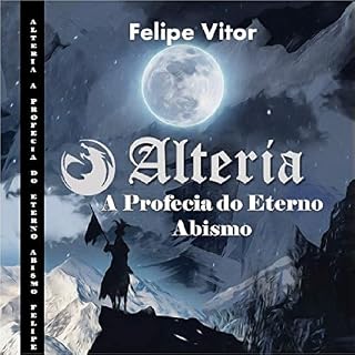 Livro Alteria: A Profecia do Eterno Abismo (Auronaz)