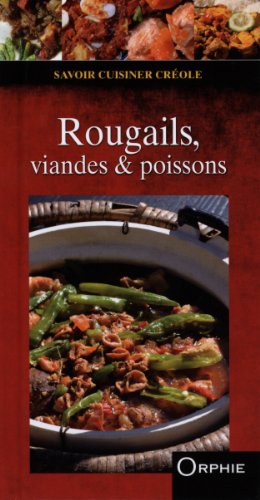Rougails, viandes & poisson