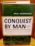 Conquest by man by 