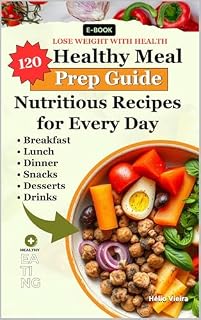 Livro Healthy Meal Prep Guide: 120 Easy & Nutritious Recipes for Every Day