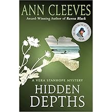 Hidden Depths: A Vera Stanhope Mystery
