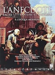 L' anecdote entre littérature et histoire