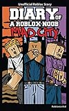 Diary of a Roblox Noob: Mad City (Roblox Book 3) by 