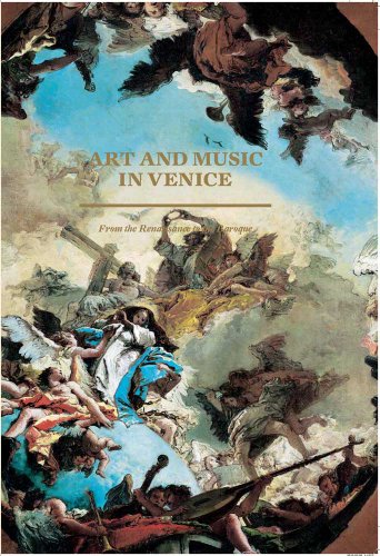 Art and Music in Venice: From the Renaissance to Baroque (Editions Hazan)
