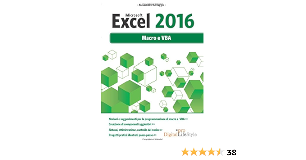Microsoft Excel 16 Macro E Vba Digital Lifestyle Pro Salvaggio Alessandra Amazon Es Libros