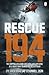 Rescue 194 by 