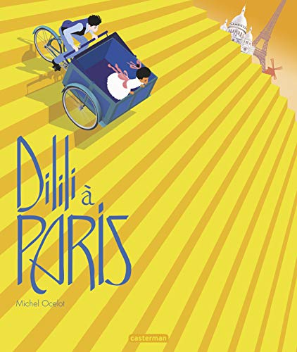 Dilili à Paris: Le Petit album by Michel Ocelot