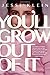You'll Grow Out of It - Book by Jessi Klein