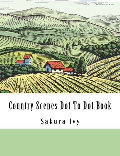 Country Scenes Dot To Dot Book: Easy to Read Dot to Dot Country Animals ...