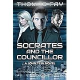 Socrates and the Councillor: A John Tesh Novel (1)