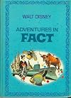 Adventures in Facts (Walt Disney's Parade of Fun, Fact, Fantasy and Fiction)