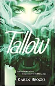 Amazon Com Tallow Curse Of The Bond Riders