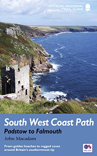 South West Coast Path: Padstow to Falmouth: National Trail Guide (Trail Guides) by John Macadam