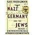 Nazi Germany and the Jews: Volume 1: The Years of Persecution 1933-1939