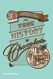 The True History of Chocolate by