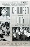 Children of the City: At Work and at Play