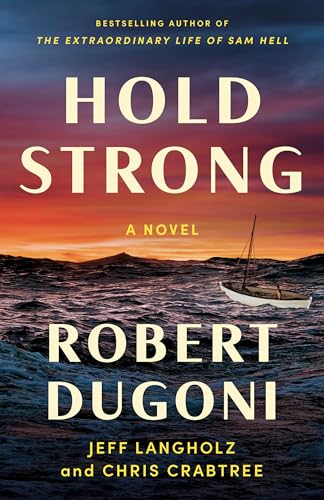 Hold Strong: A Novel (English Edition)