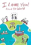 I Love You Around the World