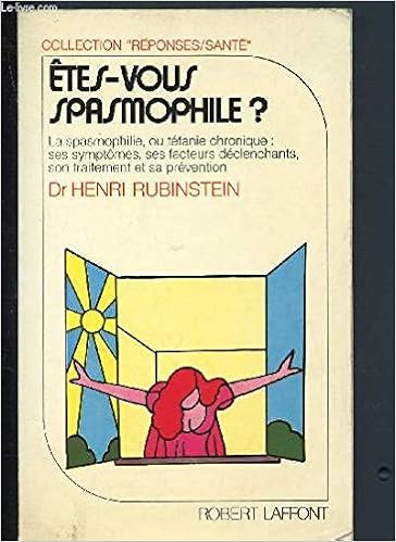 Etes Vous Spasmophiles Amazon Fr Rubinstein Henri Livres