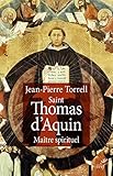 Saint Thomas d'Aquin, maître spirituel (NED) (VESTIGIA) (French Edition) by 