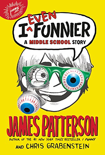 I Even Funnier: A Middle School Story (I Funny)