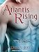 Atlantis Rising (Warriors of Poseidon) - Alyssa Day, Joshua Swanson