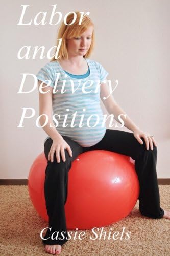 Labor and Delivery Positions