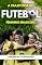 Livro A Trajetória do Futebol Feminino Brasileiro: Conquistas e Superações