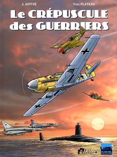 Le  crépuscule des guerriers