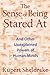 The Sense of Being Stared At: And Other Unexplained Powers of Human Minds