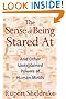 The Sense of Being Stared At: And Other Unexplained Powers of Human Minds