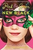 Pink & Green Is the New Black