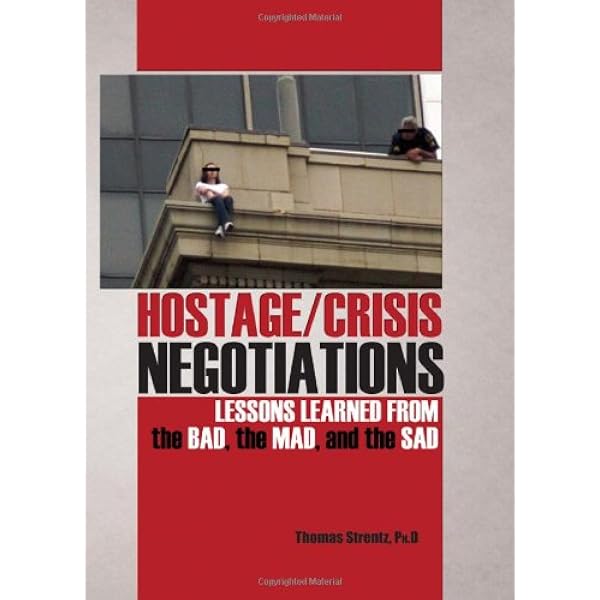 On-Scene Guide for Crisis Negotiators: 9780849314414: Medicine