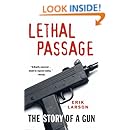 Lethal Passage: The Story of a Gun