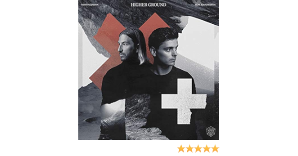 higher ground martin garrix