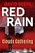 Red Rain: Clouds Gathering: (Red Rain Serial #1)