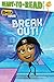 Break Out! (The Emoji Movie) by Andy Bialk