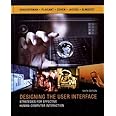Designing the User Interface: Strategies for Effective Human-Computer ...
