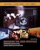 Designing the User Interface: Strategies for Effective Human-Computer Interaction (6th Edition)
