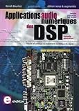 Applications audionumériques des DSP : Théorie et pratique du traitement numérique du son by