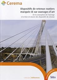 Dispositifs de retenue routiers marqués CE sur ouvrages d'art