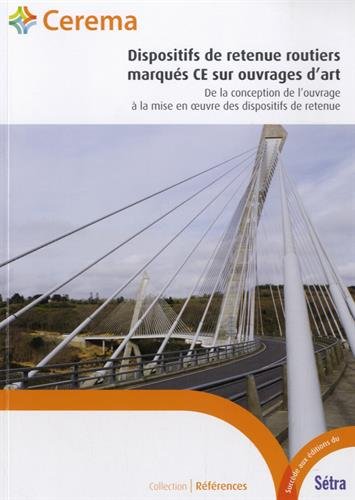 Dispositifs de retenue routiers marqués CE sur ouvrages d'art