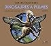 Sur les traces des dinosaures à plumes by 