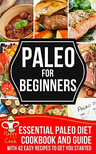 Paleo Principles: The Science Behind the Paleo Template, Step-by