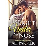 Right Under My Nose: A Billionaire Single Father Love Story