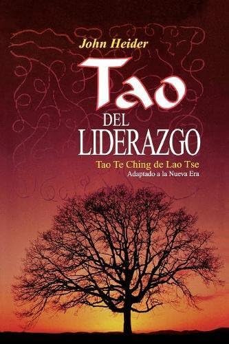 The Tao of Leadership (Spanish Edition)