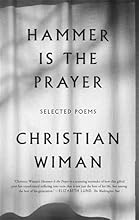 Hammer Is the Prayer: Selected Poems