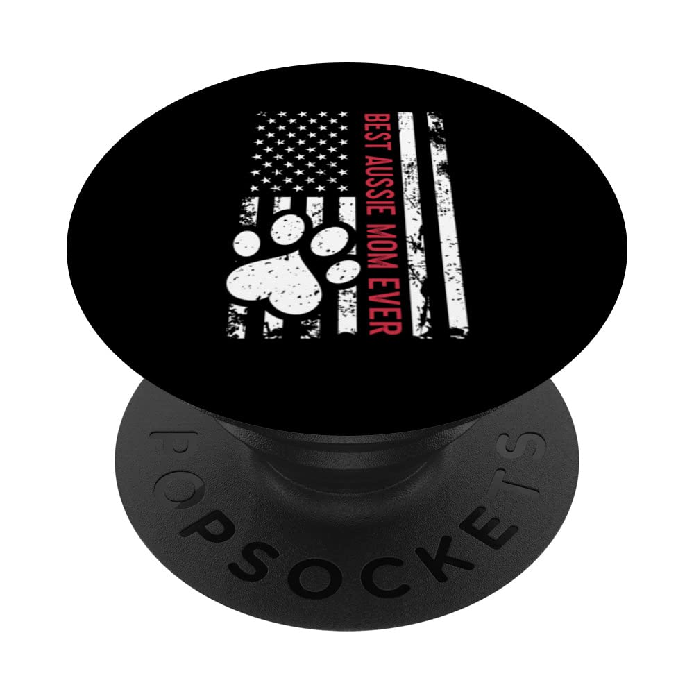 Best Aussie Mom Ever Gifts for Australian Shepherd Lover PopSockets Swappable PopGrip