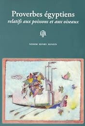 Proverbes égyptiens relatifs aux poissons et aux oiseaux