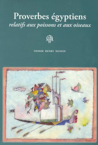 Proverbes égyptiens relatifs aux poissons et aux oiseaux